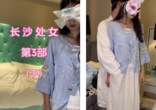 长沙处女学妹】学生妹约拍赚学费 慢慢被套路处女膜尚在【10G】